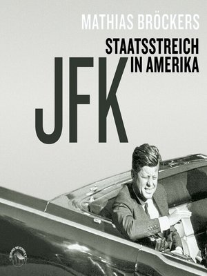 cover image of JFK--Staatsstreich in Amerika